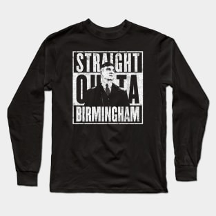 Straight Outta Birmingham Long Sleeve T-Shirt